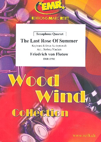 The last Rose of Summer für 4 Saxophone  (Keyboard und Schlagzeug ad lib)  Partitur und Stimmen