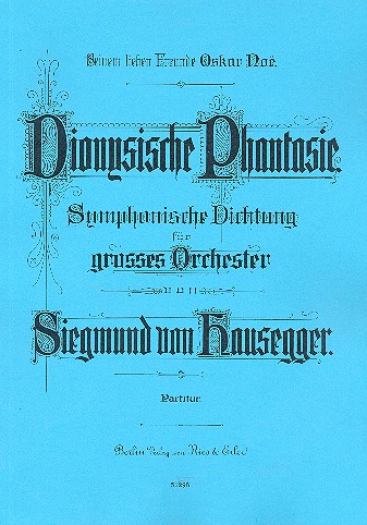 Dionysische Phantasie für grosses  Orchester  Partitur (1896/1897)