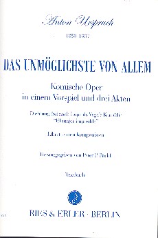 Das Unmöglichste von Allem&nbsp;&nbsp;Textbuch&nbsp;&nbsp;