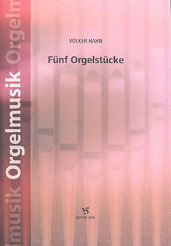 5 Orgelstücke&nbsp;&nbsp;&nbsp;&nbsp;