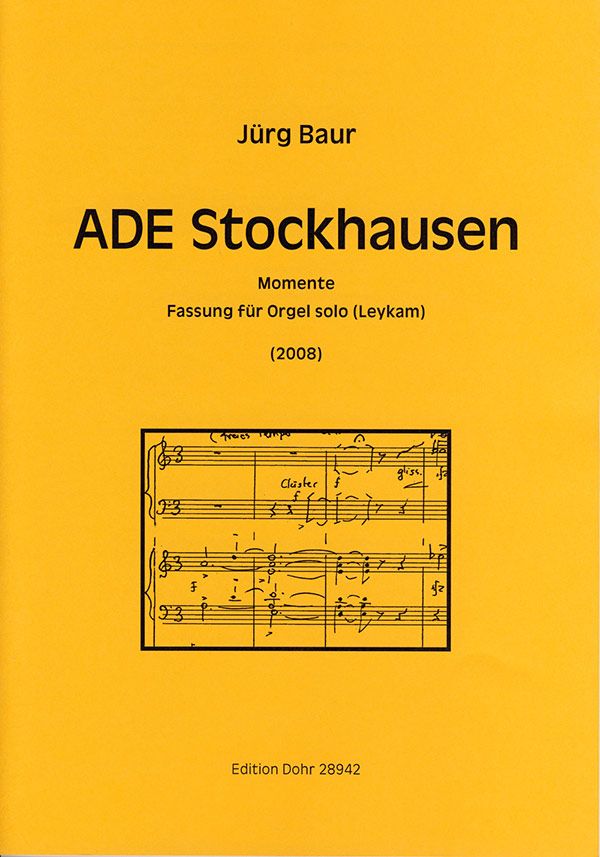 Ade Stockhausen (2008)  für Orgel solo  
