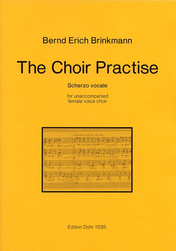 The Choir Practise&nbsp;&nbsp;for unaccompanied female voice choir&nbsp;&nbsp;score