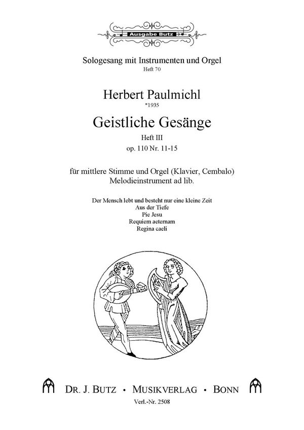 Geistliche Gesänge op.110 Band 3&nbsp;&nbsp;für Gesang (mittel) und Orgel (Melodieinstrumentad lib)&nbsp;&nbsp;Partitur und Stimme