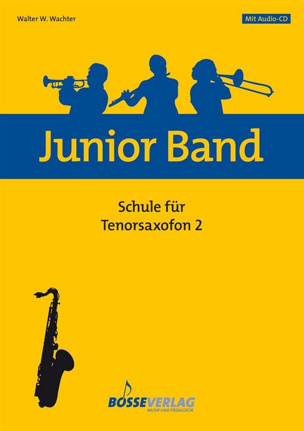 Junior Band Schule Band 2 (+CD)&nbsp;&nbsp;für Blasorchester&nbsp;&nbsp;Tenorsaxophon