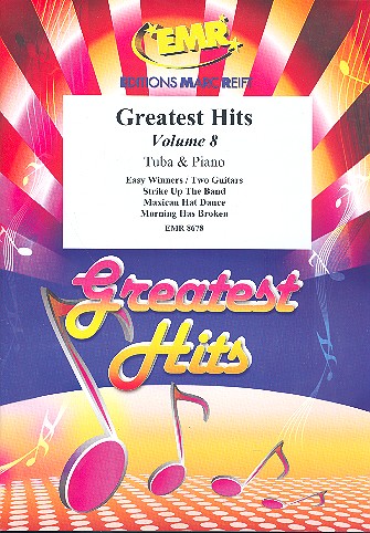 Greatest Hits Band 8: für Tuba&nbsp;&nbsp;und Klavier (Percussion ad lib)&nbsp;&nbsp;