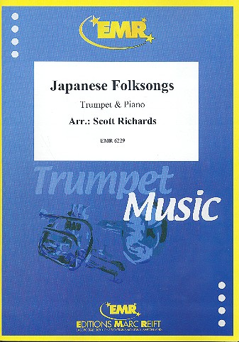 Japanese Folksongs: für Trompete&nbsp;&nbsp;und Klavier&nbsp;&nbsp;