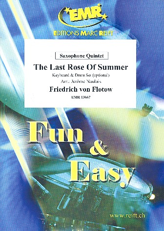 The last Rose of Summer für 5 Saxophone  (Keyboard und Schlagzeug ad lib)  Partitur und Stimmen