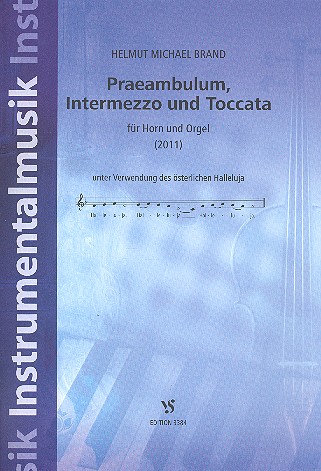 Praeambulum, Intermezzo und Toccata&nbsp;&nbsp;für Horn und Orgel&nbsp;&nbsp;