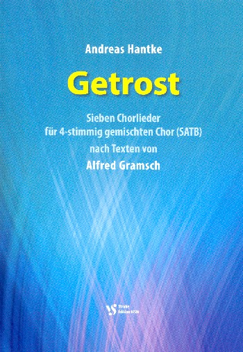 Getrost&nbsp;&nbsp;für gem Chor a cappella&nbsp;&nbsp;Partitur