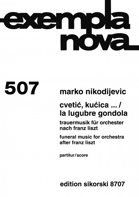 Cvetic kucica ... / La lugubre gondola&nbsp;&nbsp;für Orchester&nbsp;&nbsp;Partitur, Grossformat