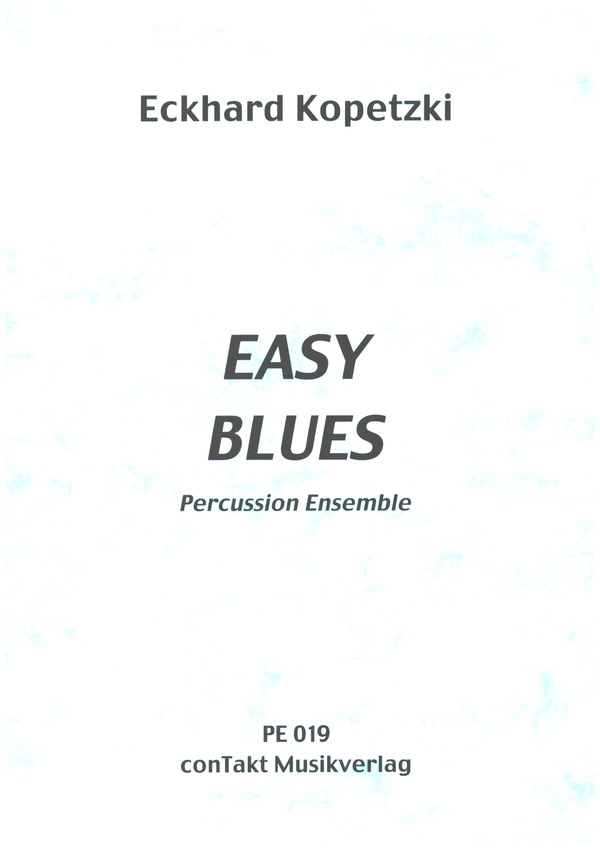  Easy Blues  für Percussion Ensemble  Partitur und Stimmen