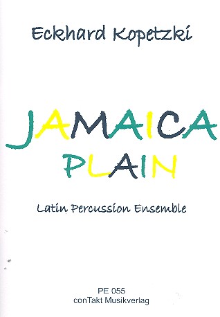 Jamaica Plain für Latin Percussion Ensemble  (5-6 Spieler)  Partitur und Stimmen