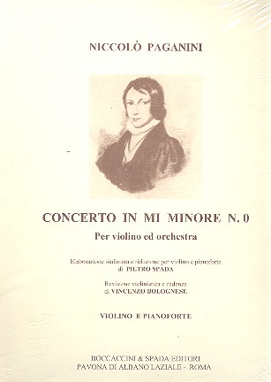 Concerto  mi minore no.0 per violino e orchestra  per violino e pianoforte  