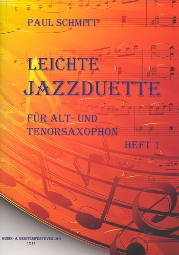 Leichte Jazzduette Band 1  für 2 Saxophone (AT)  Spielpartitur