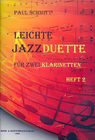 Leichte Jazzduette Band 2: für 2 Klarinetten  Spielpartitur  