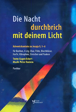 Die Nacht durchbrich mit deinem Licht&nbsp;&nbsp;für gem Chor und Orchester&nbsp;&nbsp;Partitur