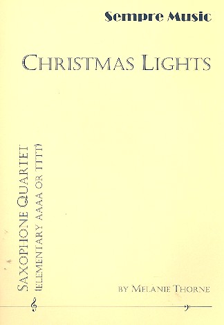 Christmas Lights for 4 saxophones&nbsp;&nbsp;(AAAA/TTTT)&nbsp;&nbsp;score and parts