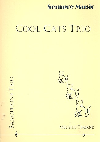 Cool Cats Trio for 3 saxophones&nbsp;&nbsp;&nbsp;&nbsp;