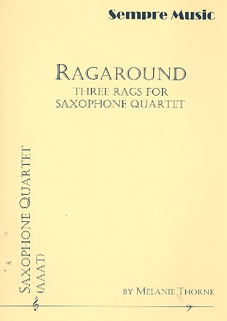 Ragaround: for 4 saxophones (AAAT)&nbsp;&nbsp;score and parts&nbsp;&nbsp;