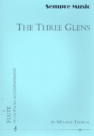 The three Glens for flute and piano&nbsp;&nbsp;&nbsp;&nbsp;