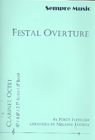 Festal Overture for 8 clarinets&nbsp;&nbsp;(EsBBBBAltAltBass)&nbsp;&nbsp;score and parts