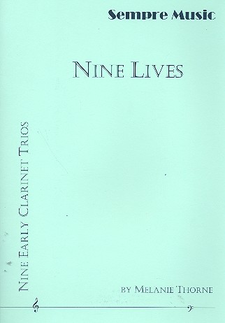 Nine Lives for 3 clarinets&nbsp;&nbsp;score and parts&nbsp;&nbsp;