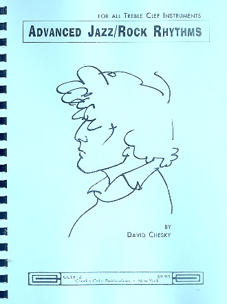 Advanced Jazz / Rock Rhythms:  for treble clef instruments  