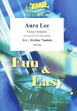 Aura Lee for string orchestra&nbsp;&nbsp;(keyboard and drum set ad lib)&nbsp;&nbsp;score and parts