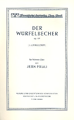 Der Würfelbecher op.109  für Männerchor  a cappella  Partitur