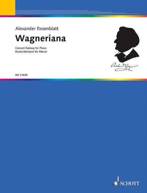 Wagneriana&nbsp;&nbsp;für Klavier&nbsp;&nbsp;