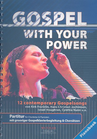 Gospel - With your Power   für gem Chor (Gospelchor) und Klavier  Partitur