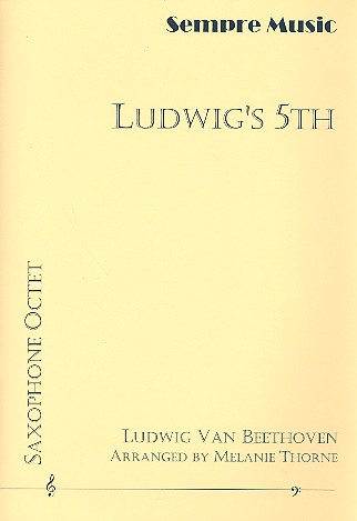 Ludwig's 5th for 8 saxophones&nbsp;&nbsp;(SSAATTBarBar)&nbsp;&nbsp;score and parts