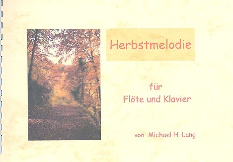 Herbstmelodie für Flöte und Klavier    