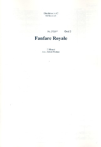 Fanfare royale für Orchester (Schulorchester)  Partitur  