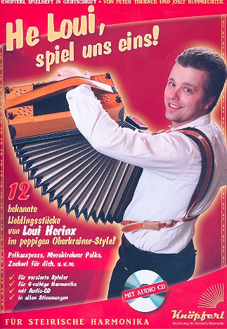 He Loui spiel uns eins (+CD) für  Steirische Harmonika in Griffschrift  