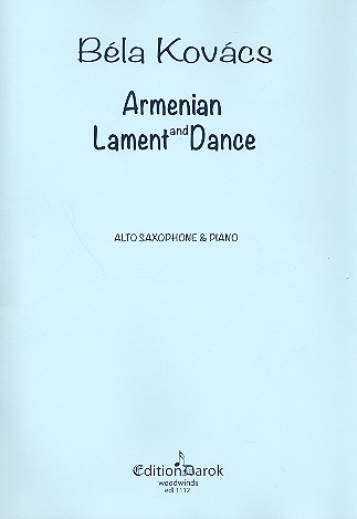 Armenian Lament and Dance  for alto saxophone and piano  