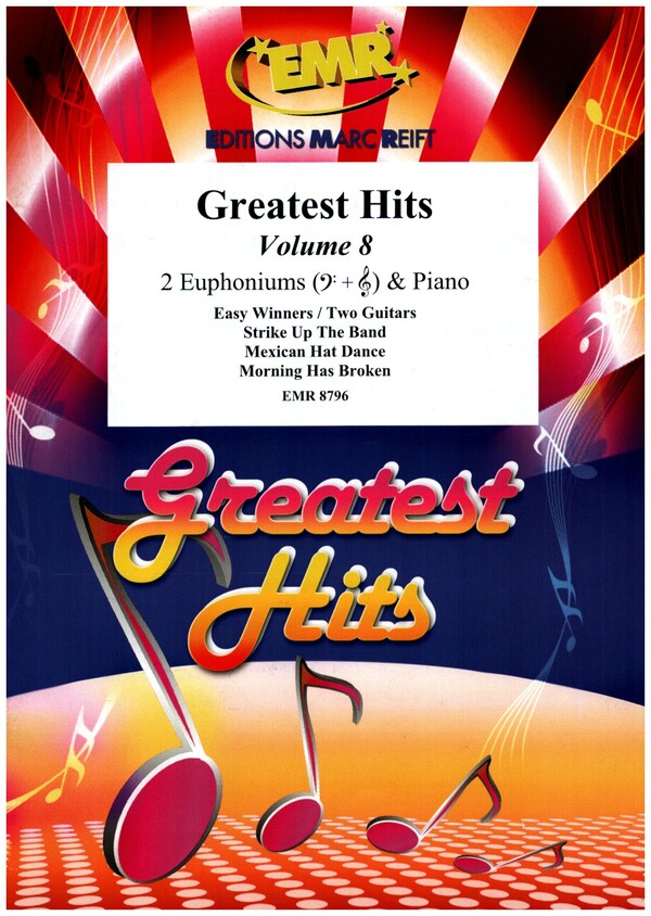 Greatest Hits Band 8: für 2 Euphoniums&nbsp;&nbsp;und Klavier (Percussion ad lib)&nbsp;&nbsp;Partitur und Stimmen