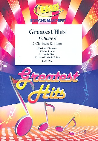 Greatest Hits vol.6: for 2 clarinets&nbsp;&nbsp;and piano (Percussion ad lib)&nbsp;&nbsp;score and parts