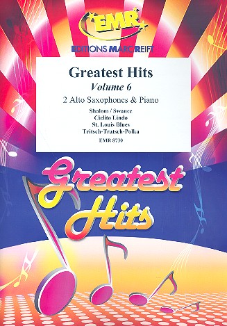 Greatest Hits vol.6: for 2 alto saxophones&nbsp;&nbsp;and piano (Percussion ad lib)&nbsp;&nbsp;score and parts