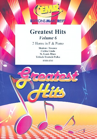 Greatest Hits vol.6: for 2 horns in F&nbsp;&nbsp;and piano (Percussion ad lib)&nbsp;&nbsp;score and parts