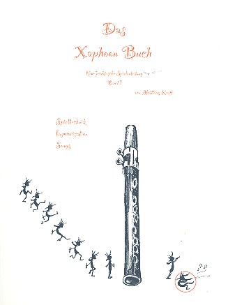 Matthias Kraft - Das Xaphoon-Buch Band 1 für Xaphoon