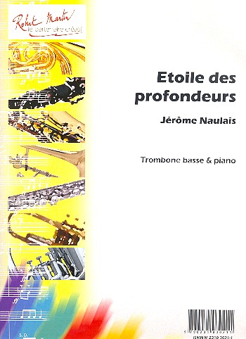 Étoile des profondeurs für Bass-Posaune&nbsp;&nbsp;und Klavier&nbsp;&nbsp;