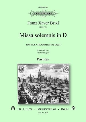 Missa solemnis D-Dur  für Soli, gem Chor und Orchester  Partitur