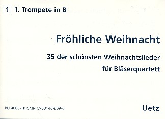 Fröhliche Weihnacht&nbsp;&nbsp;für 4 Blechbläser (Ensemble)&nbsp;&nbsp;1. Stimme in B (Trompete)