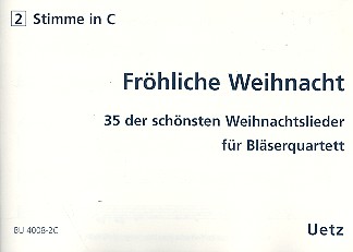 Fröhliche Weihnacht&nbsp;&nbsp;für 4 Blechbläser (Ensemble)&nbsp;&nbsp;2. Stimme in C