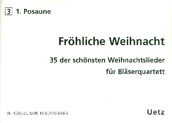 Fröhliche Weihnacht&nbsp;&nbsp;für 4 Blechbläser (Ensemble)&nbsp;&nbsp;3. Stimme in C (Posaune)