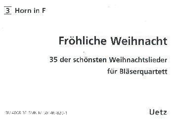 Fröhliche Weihnacht&nbsp;&nbsp;für 4 Blechbläser (Ensemble)&nbsp;&nbsp;3. Stimme in F (Horn)