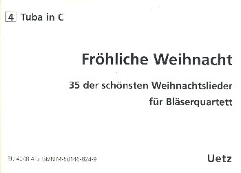 Fröhliche Weihnacht&nbsp;&nbsp;für 4 Blechbläser (Ensemble)&nbsp;&nbsp;4. Stimme (Tuba in C, Bassschlüssel)