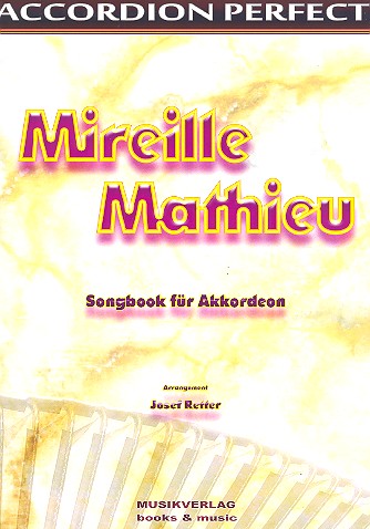 Mireille Mathieu&nbsp;&nbsp;für 1-2 Akkordeons&nbsp;&nbsp;Spielpartitur