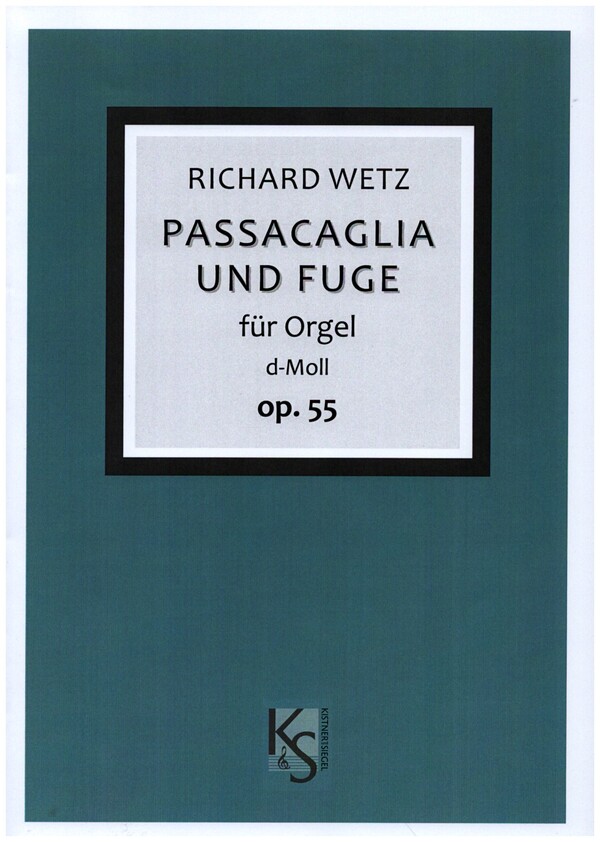 Passacaglia und Fuge d-Moll op.55&nbsp;&nbsp;für Orgel&nbsp;&nbsp;